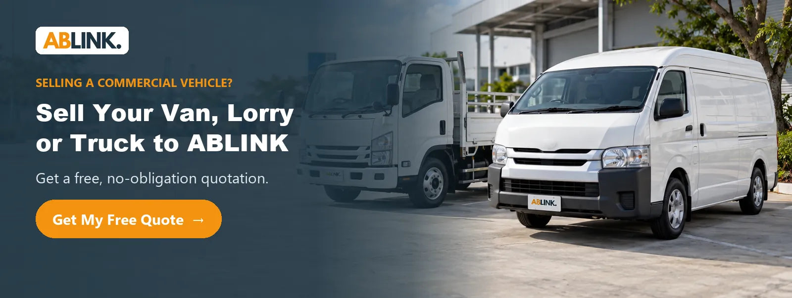 Sell your van, lorry or truck to ABLINK. Get a free, no-obligation quotation.